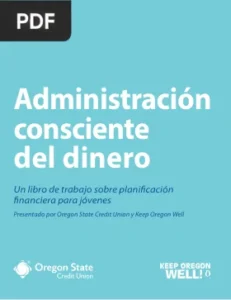 Administración consciente del dinero por Oregon State Credit Union