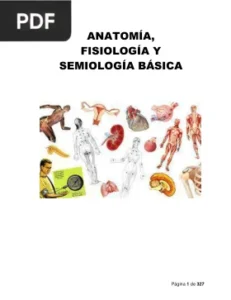 Anatomía, Fisiología y Semiología Básica por Autores Varios