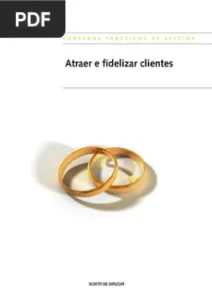 Atraer y fidelizar clientes por Promove consultoria e formación SLNE
