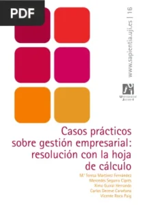 Casos prácticos de gestión empresarial: resolución con la hoja de cálculo por María Teresa Martinez, Mercedes Cegarra, Ximo Guiral, Carlos Deceve y Vicente Roca