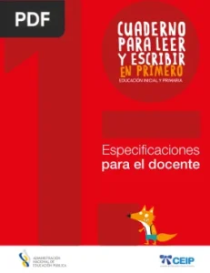 Cuaderno para leer y escribir en primero (educación inicial y primaria). Especificaciones para el docente por CEIP