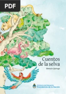 Cuentos de la Selva por Horacio Quiroga