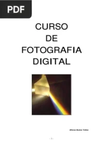 Curso de Fotografía Digital por Alfonso Bustos Toldos