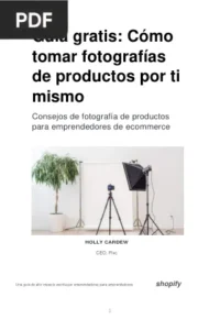 Cómo tomar fotografías de productos por ti mismo por Holly Cardew