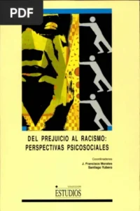 Del prejuicio al racismo: perspectivas psicosociales por Varios autores