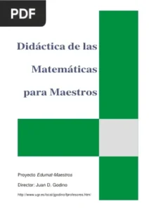 Didáctica de las Matemáticas para Maestros por Juan D. Godino, Carmen Batanero, Vicenç Font, Eva Cid, Francisco Ruiz y Rafael Roa