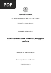 El Arte de la Escultura: Dimensión Pedagógica y Cultural por Albert Palau Muñoz