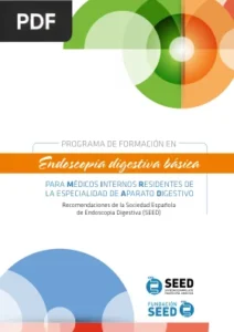 Endoscopia digestiva básica por La Sociedad Española de Endoscopia Digestiva