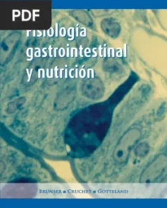 Fisiología gastrointestinal y nutrición por Brunser, Cruchet, Gotteland