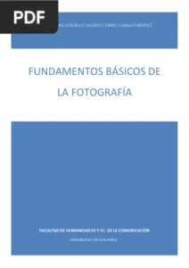 Fundamentos básicos de la fotografía por Beatriz Guerrero González-Valerio y Daniel Caballo Méndez