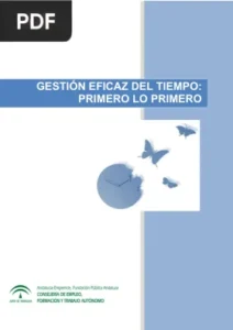 Gestión eficaz del tiempo: primero lo primero por Andalucía Emprende, Fundación Pública Andaluza
