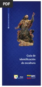Guía de identificación de escultura por Instituto Nacional de Patrimonio Cultural