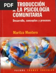 Introducción a la Psicologia Comunitaria por Maritza Montero