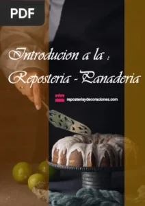 Introducion a la: Reposteria - Panaderia por Repostería y Decoraciones