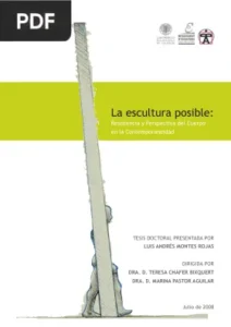 La Escultura Posible: Resistencia y Perspectiva del Cuerpo en la Contemporaneidad por Luis Andres Montes Rojas