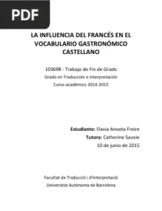 La Influencia de Francés en el Vocabulario Gastronómico Castellano por Flavia Anoeta Freire