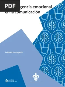 La inteligencia emocional en la comunicación por Roberto De Gasperin