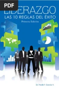 Liderazgo. Las 10 reglas del éxito por Fredik García Vásquez