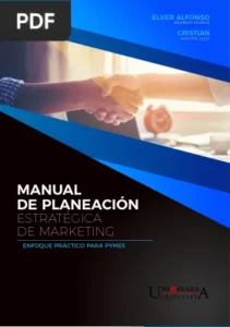 Manual de Planeación Estratégica de Marketing por Elver Alfonso Bermeo Muñoz, Cristian Rincón Guio