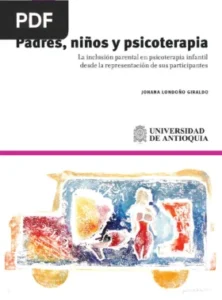 Padres, niños y psicoterapia por Johana Londoño Giraldo
