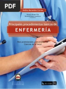 Principales Procedimientos Básicos de Enfermería por Helbia Marambio Correa, Kareen Berger Vila y Verónica Rubio Aramburo