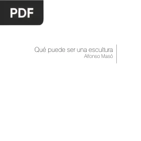 Qué puede ser una escultura por Alfonso Masó