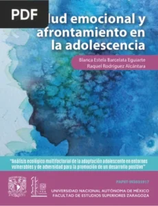 Salud emocional y afrontamiento en la adolescencia por Blanca Estela Barcelata Eguiarte, Raquel Rodríguez Alcántara